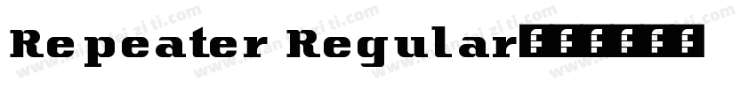 Repeater Regular字体转换
